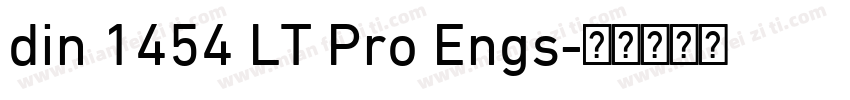 din 1454 LT Pro Engs字体转换